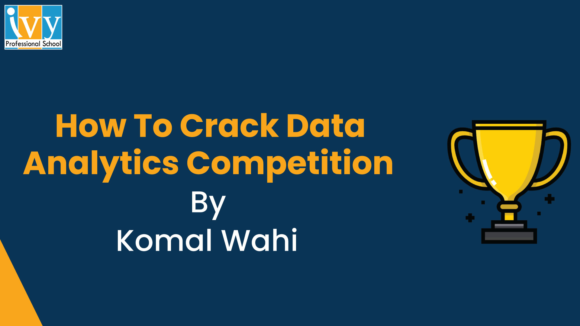 Analytics by Komal Wahi