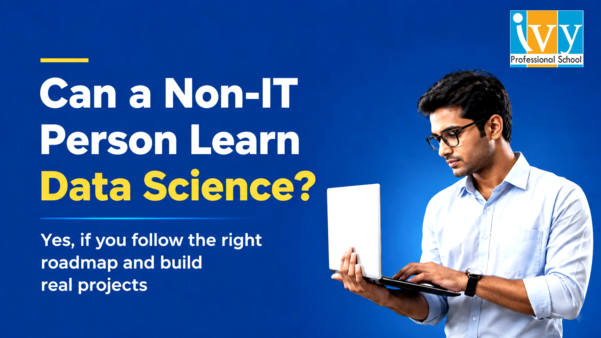Can a Non-IT Person Learn Data Science